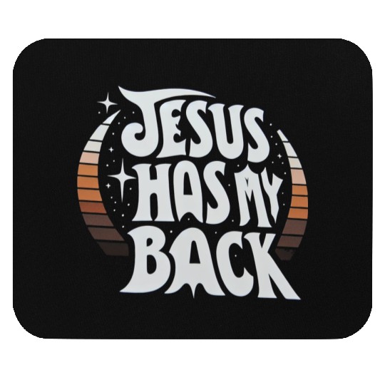 Jesus Has My Back 23 Mouse Pads