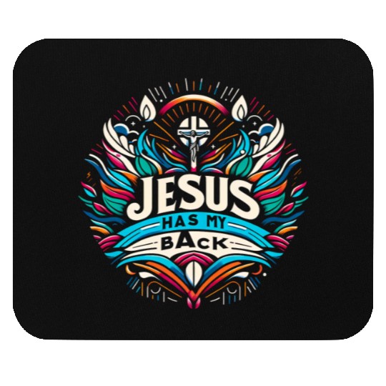 Jesus Has My Back 27 Mouse Pads