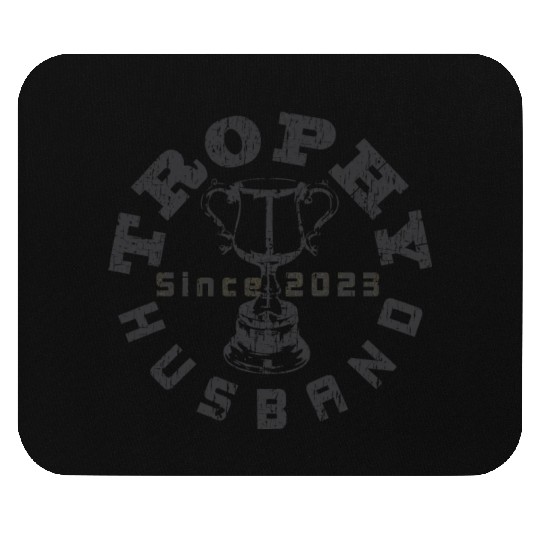 Trophy Husband 2023 Gray Mouse Pads