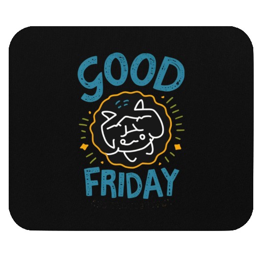 Good Friday Brings peaceful World. Mouse Pads