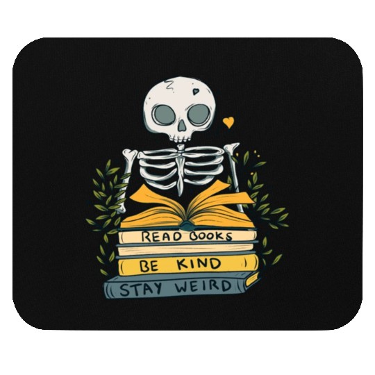 Read books be kind stay weird Mouse Pads