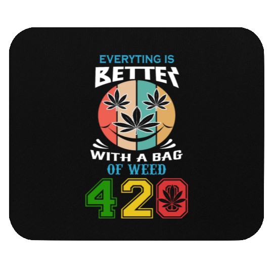 Comic 420 Better Herb Weed Marijuana Design Mouse Pads