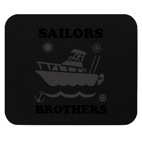sailors brothers quote tuna fishers yacht summer Mouse Pads