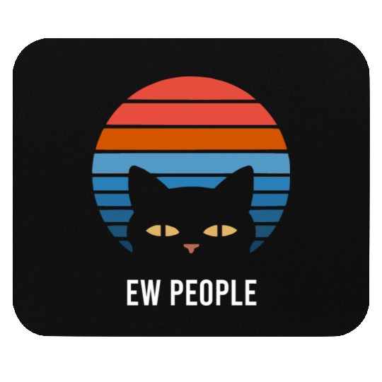 Ew People Mouse Pads
