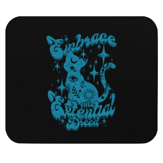 Embrace the existential Dread - Philosophy Mouse Pads