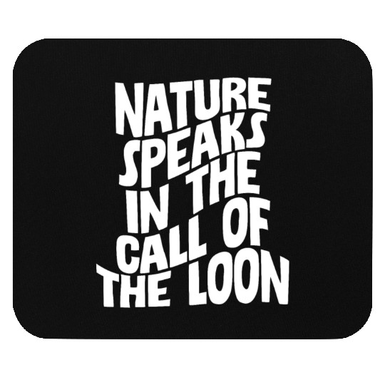 Nature Speaks In The Call Of The Loon 4 Mouse Pads