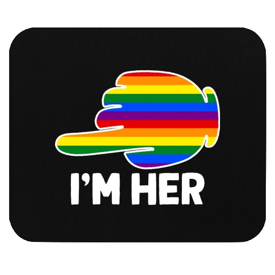 I'm Hers Rainbow Lesbian Couple Funny LGBT Pride Mouse Pads