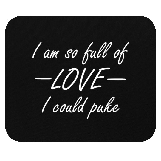 Valentine's Day Love Joke Mouse Pads