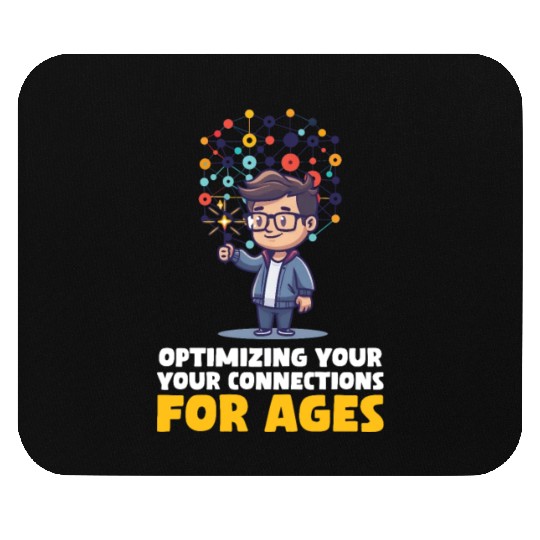 Network Engineering Optimizing Connections For Age Mouse Pads