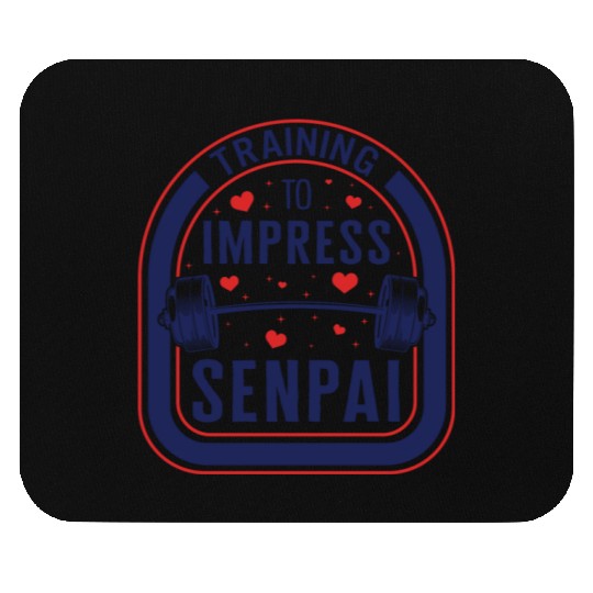 Training To Impress Senpai Gym Anime Mouse Pads