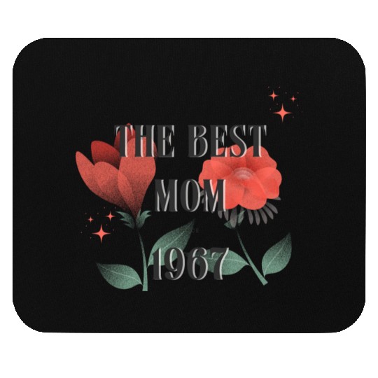 The Best Mom Since 1967 Mouse Pads
