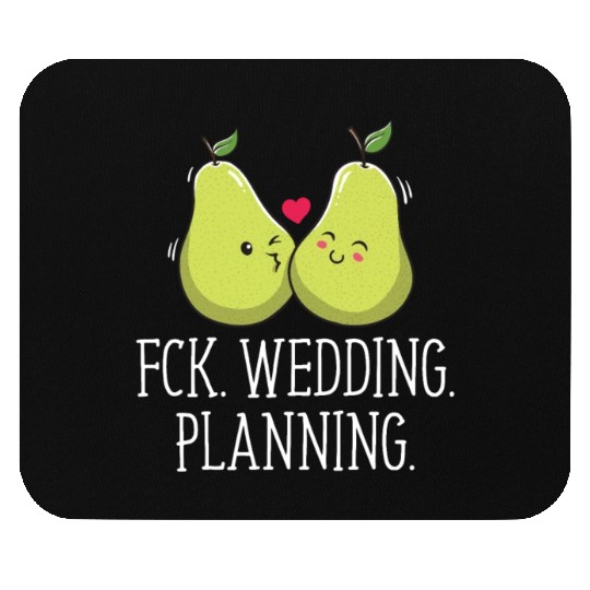 Wedding Planning Engagement Funny Engaged Humor Mouse Pads