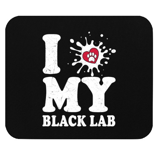 I Love My Black Lab Labrador Retriever Owner Mouse Pads