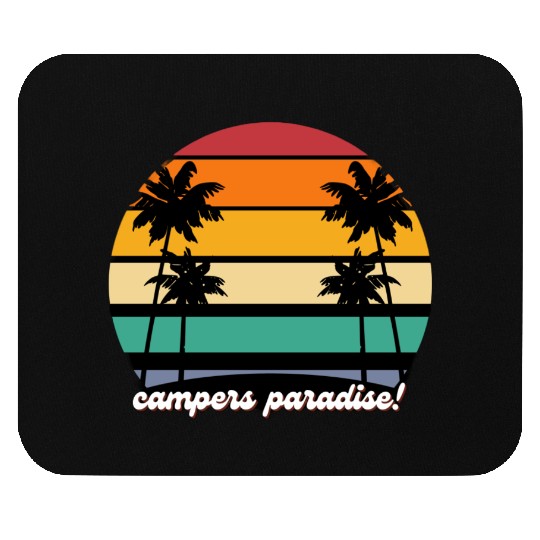 Campers Paradise camping Mouse Pads