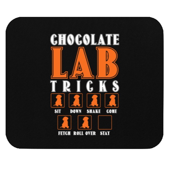 Brown Labrador CHOCOLATE LAB TRICKS Stubborn Mouse Pads
