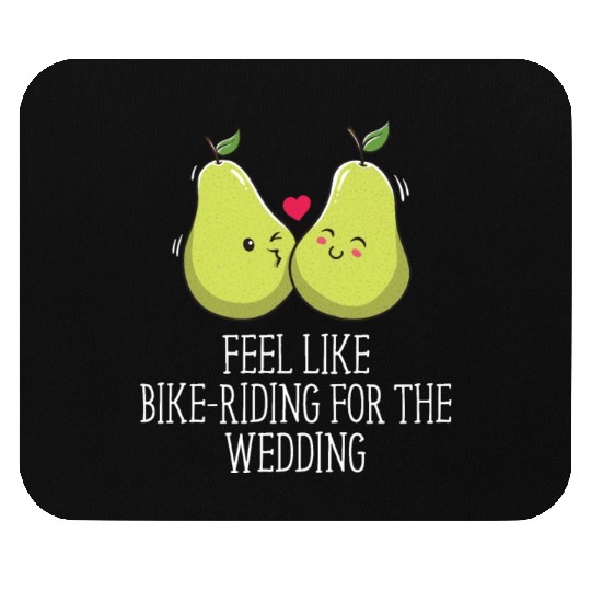 Feel Like Bike Riding for Wedding Engagement Mouse Pads