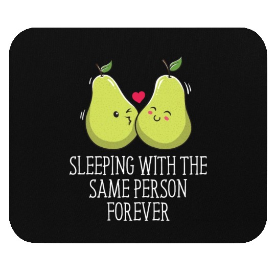 Sleeping With The Same Person Marriage Wedding Mar Mouse Pads