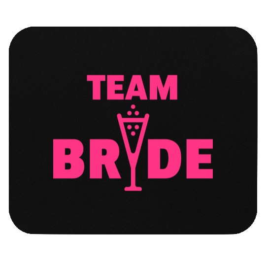 Team Bride Bubbly (Hen Night Bachelorette Party P) Mouse Pads