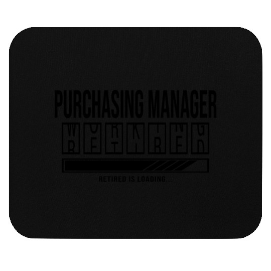 Retirement - Retired Purchasing-Manager Mouse Pads
