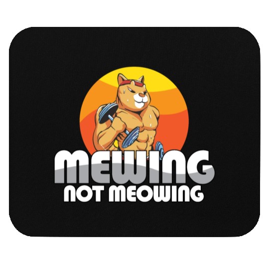 Funny Cat Meme Mewing Not Meowing Jawline Mouse Pads