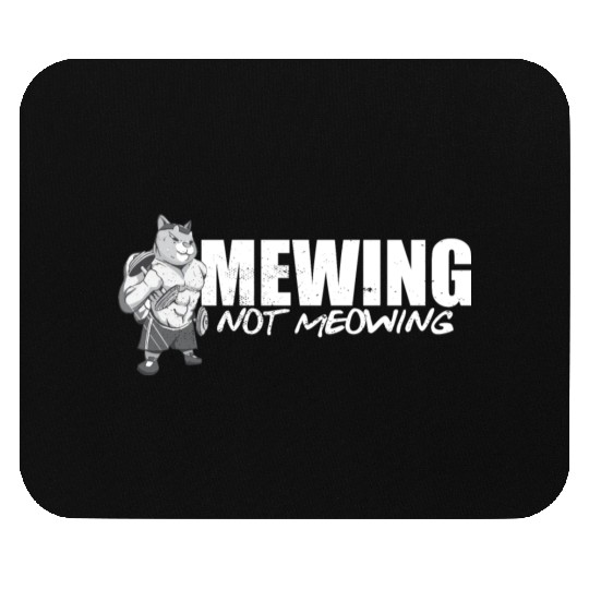 Funny Cat Meme Mewing Not Meowing Jawline Mouse Pads