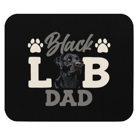 Black Labrador BLACK LAB DAD Labrador Owner Mouse Pads