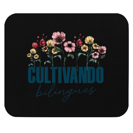 Cultivando Bilingües Spanish Teacher Mouse Pads