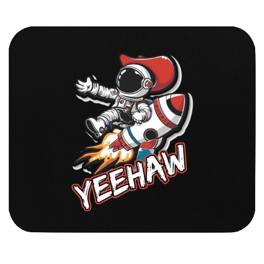 Space Cowboy Riding a Rocket with Yeehaw Slogan Mouse Pads