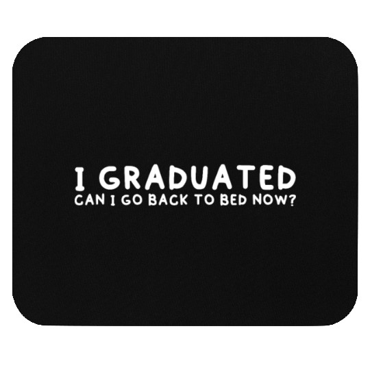 Funny Graduate Relaxation Mouse Pads