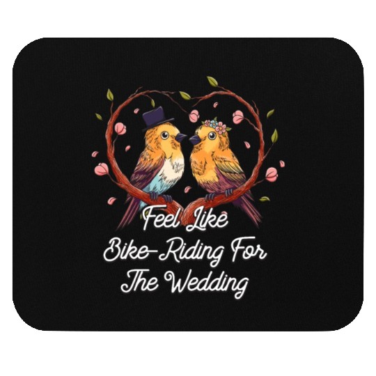 Feel Like Bike Riding For The Wedding Engagement Mouse Pads