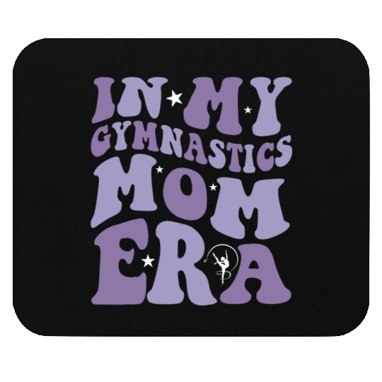 In My Gymnastics Mom Era on back Mouse Pads