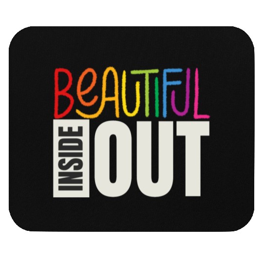 Beautiful Inside Out (black) Mouse Pads
