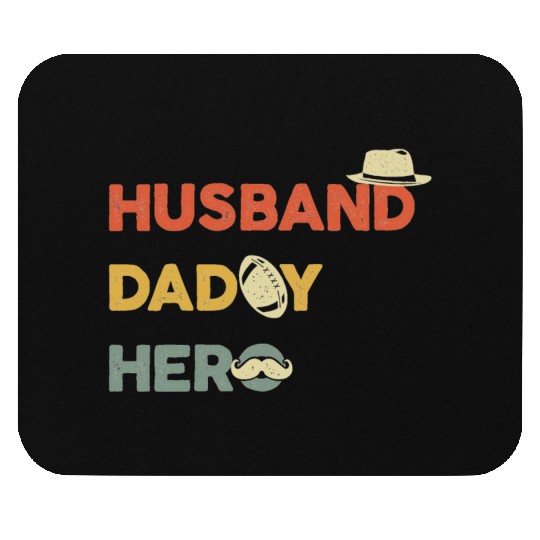 Multi-Role Hero: Husband & Dad Mouse Pads