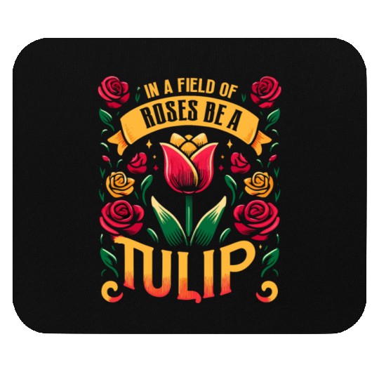 Tulips Tulip Flower Yes I Talk To Tulips Mouse Pads