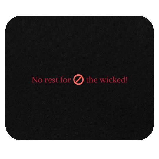 no rest for the wicked Mouse Pads