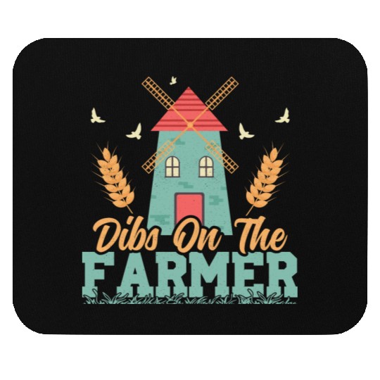 Dibs On The Farmer Farming Animal Farm Mouse Pads
