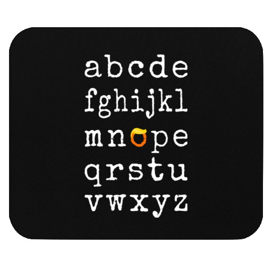 Anti-Trump Alphabet - Nope V Mouse Pads