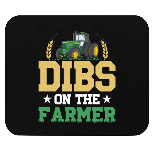 Dibs On The Farmer Animal Farm Farming Mouse Pads