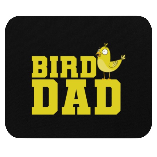 Bird Dad yellow Canary Bird Mouse Pads