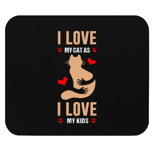 Cat I Love My Cat Mouse Pads