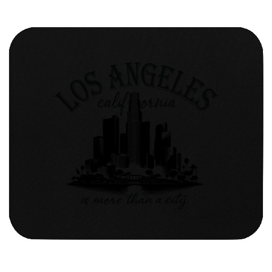Los Angeles California is more than a city Mouse Pads