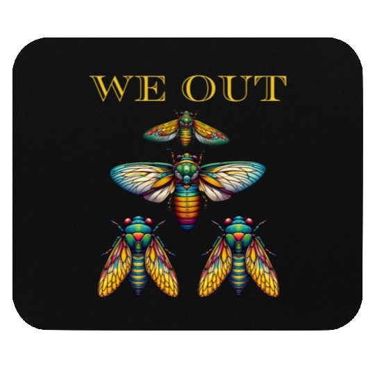 Funny Cicada We Out Cute Cicada Brood Emergence Mouse Pads
