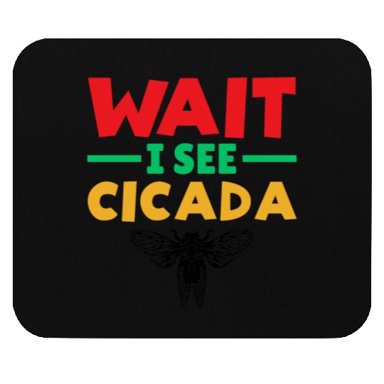 Wait I See Cicada, Colorful Cicada Spring Summer Mouse Pads