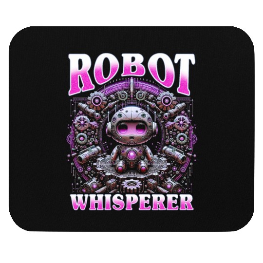 Robotics Engineer Robot Whisperer Mouse Pads