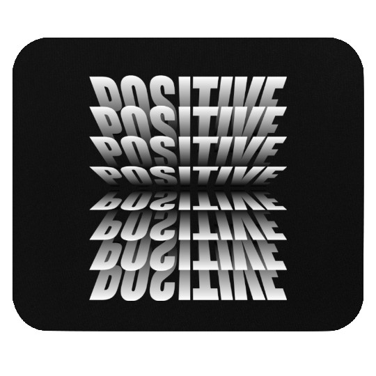positive Mouse Pads