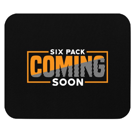 Six Pack Coming Soon 93 Mouse Pads