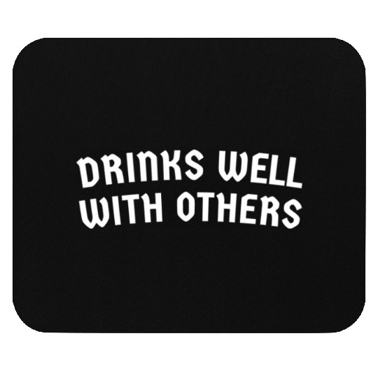 Drinks Well With Others St Patrick's Day Drinkers Mouse Pads