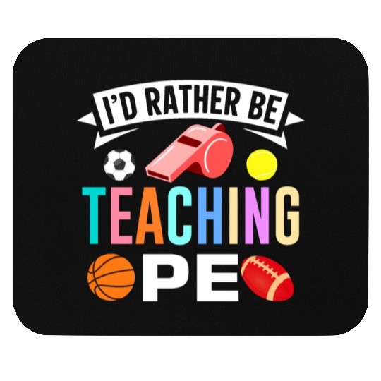 Inspiring Physical Education Teacher Design for PE Mouse Pads