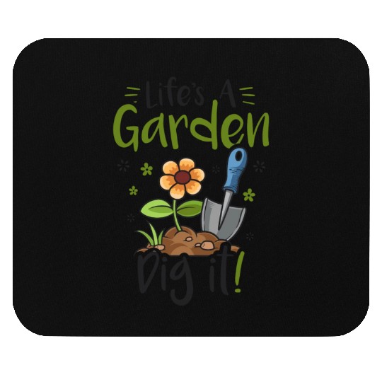 Life's A Garden Dig it Gardening for Women Light Mouse Pads