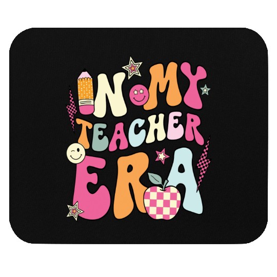 In My Teacher Era Mouse Pads